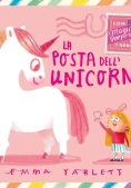 Immagine 0 di La Posta Dell'unicorno. Ediz. A Colori
