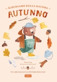 Immagine 0 di Giochiamo Nella Natura. Autunno