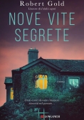 Immagine 0 di Nove Vite Segrete