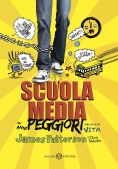 Immagine 0 di Scuola Media. Gli Anni Peggiori Della Mia Vita. Nuova Ediz.