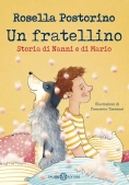 Immagine 0 di Fratellino. Storia Di Nanni E Di Mario. Ediz. Illustrata (un)