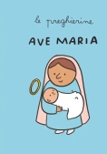 Immagine 0 di Ave Maria Le Preghierine