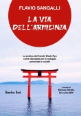 Immagine 0 di La Via Dell'armonia (brossura)