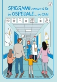 Immagine 0 di Spiegami Come Si Fa In Ospedale... In Caa