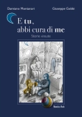 Immagine 0 di E Tu, Abbi Cura Di Me