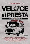 Immagine 0 di Veloce Si Presta Ovunque Richi