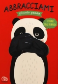 Immagine 0 di Abbracciami Piccolo Panda
