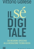 Immagine 0 di S? Digitale. Dai Neuroni Specchio Alla Mediazione Tecnologica (il)
