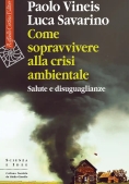 Immagine 0 di Come Sopravvivere Alla Crisi Climatica 