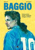 Immagine 0 di Roberto Baggio. Credere Nell'impossibile. Nuova Ediz.