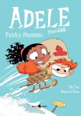 Immagine 0 di Adele Crudele. Vol. 15: Funky Piumino