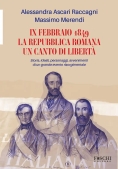 Immagine 0 di 9 Febbraio 1849 Repubblica Romana Canto