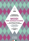 Immagine 0 di Modi Per Sopravvivere. Gli Scritti Politici