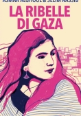 Immagine 0 di Ribelle Di Gaza (la)