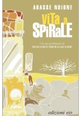 Immagine 0 di Vita A Spirale. Nuova Ediz.