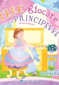 Immagine 0 di Fare E Giocare Con Le Principesse