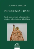 Immagine 0 di Pie Volonta' E Trust