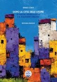 Immagine 0 di Dopo La Citta' Delle Utopie