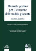 Immagine 0 di Manuale Pratico Curatore Eredita' Giac.