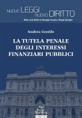 Immagine 0 di Tutela Penale Degli Interessi Finanziari Pubblici
