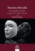Immagine 0 di Bertoldi Massimo Uno Sguardo Sul Teatro