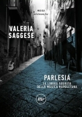Immagine 0 di Parlesia. La Lingua Segreta Della Musica Napoletana
