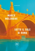 Immagine 0 di Sotto Il Sole Di Roma