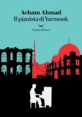 Immagine 0 di Pianista Di Yarmouk (il)