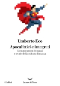 Immagine 0 di Apocalittici E Integrati