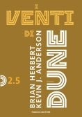 Immagine 0 di Venti Di Dune. Ciclo Di Dune (i). Vol. 2/5