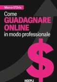 Immagine 0 di Come Guadagnre On Line In Modo Professionale