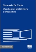 Immagine 0 di Questioni Di Architettura E Urbanistica