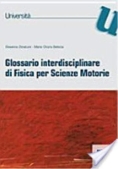 Immagine 0 di Glossario Interdiscipl.fisica Scienze M