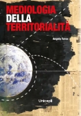 Immagine 0 di Mediologia Della Territorialit
