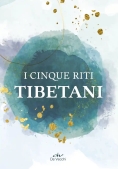 Immagine 0 di Cinque Riti Tibetani (i)