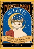 Immagine 0 di Tarocchi Magici Dei Gatti. 78 Carte E Un Manuale Per Veri Devoti Dei Felini. Ediz. A Colori. Con 78