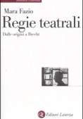 Immagine 0 di Regie Teatrali. Dalle Origini A Brecht