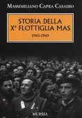 Immagine 0 di Storia Decima Flottiglia Mas