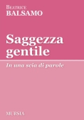 Immagine 0 di Saggezza Gentile