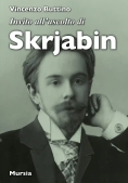 Immagine 0 di Invito All'ascolto Di Skrjabin
