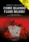Immagine 0 di Come Quando Fuori Muori! La Nu