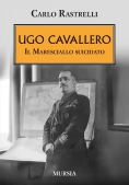 Immagine 0 di Ugo Cavallero