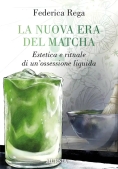 Immagine 0 di Nuova Era Del Matcha. Estetica