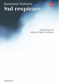 Immagine 0 di Sul Respirare
