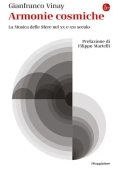Immagine 0 di Armonie Cosmiche. La Musica Delle Sfere Nel Xx E Xxi Secolo