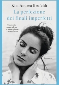 Immagine 0 di Perfezione Dei Finali Imperfetti (la)