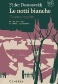 Immagine 0 di Notti Bianche - Eterno Marito