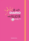 Immagine 0 di Diario Della Felicit? In 5 Minuti