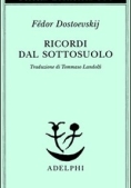 Immagine 0 di Ricordi Dal Sottosuolo