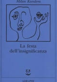 Immagine 0 di La Festa Dellinsignificanza